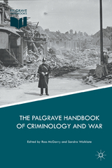 The Palgrave Handbook of Criminology and War - 