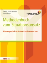 Methodenbuch zum Situationsansatz -  Daniela Kobelt Neuhaus,  Ludger Pesch
