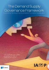 Demand Supply Governance Framework -  Marco Haar,  Jork Lousberg,  Menzo Meijer