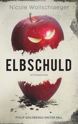 Elbschuld - Nicole Wollschlaeger