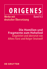 Die Homilien und Fragmente zum Hohelied - 