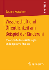 Wissenschaft und &Ouml;ffentlichkeit am Beispiel der Kinderuni - Susanne Kretschmer