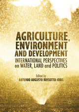 Agriculture, Environment and Development - 