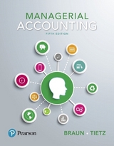 Managerial Accounting - Braun, Karen; Tietz, Wendy