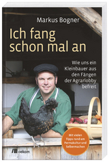 Selbst denken, selbst machen, selbst versorgen - Markus Bogner