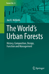 The World’s Urban Forests - Joe R. McBride