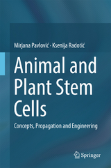 Animal and Plant Stem Cells - Mirjana Pavlović, Ksenija Radotić