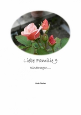 Liebe Familie 9 - Linda Fischer