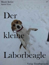 Der kleine Laborbeagle - Mandy K&ouml;hler