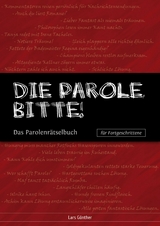 Die Parole, bitte! - Lars G&uuml;nther