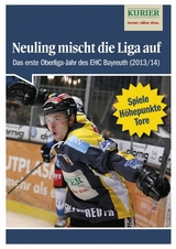 Neuling mischt die Liga auf - Nordbayerischer Kurier