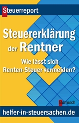 Die Steuererklärung der Rentner - Friedrich Borrosch