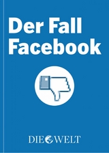 Der Fall Facebook - 