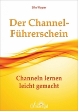 Der Channel-Führerschein - Silke Wagner