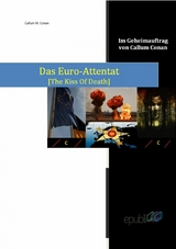 Das Euro-Attentat - Callum M. Conan