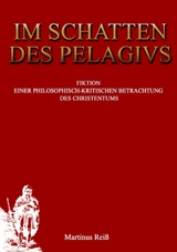 Im Schatten des Pelagius - Martin Reiß