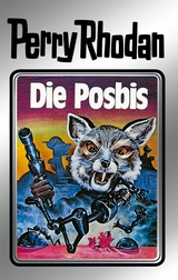 Perry Rhodan 16: Die Posbis (Silberband) - Clark Darlton, William Voltz, K.H. Scheer, Kurt Brand, Kurt Mahr