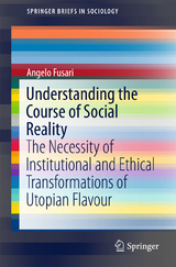 Understanding the Course of Social Reality - Angelo Fusari