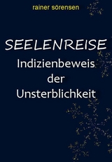 Seelenreise - Rainer S&ouml;rensen