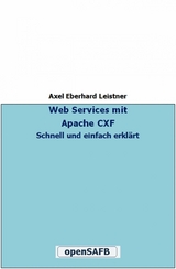 Web Services mit Apache CXF - Axel Eberhard Leistner