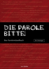 Die Parole, bitte! - Lars G&uuml;nther