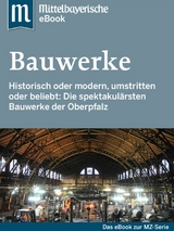 Spektakul&auml;re Bauwerke in der Oberpfalz - Mittelbayerische Zeitung