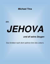 Ich, Jehova und all seine Zeugen - Michael Tina