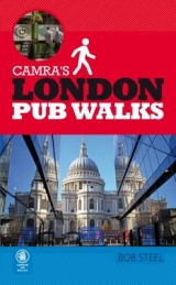 Camra's London Pub Walks - Steel, Bob