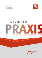 Controller-Praxis -  Albrecht Deyhle,  Klaus Eiselmayer,  Guido Kleinhietpaß