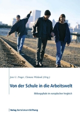 Von der Schule in die Arbeitswelt - 