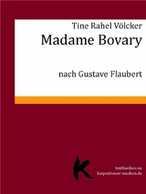 MADAME BOVARY - Tine Rahel V&ouml;lcker