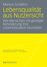Lebensqualit&auml;t aus Nutzersicht - Markus Sch&auml;fers