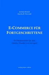E-Commerce f&uuml;r Fortgeschrittene - Jochen Krisch