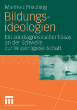Bildungsideologien - Manfred Prisching