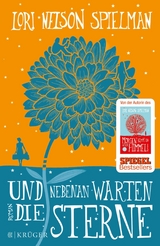 Und nebenan warten die Sterne - Lori Nelson Spielman