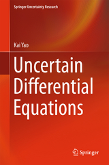 Uncertain Differential Equations - Kai Yao