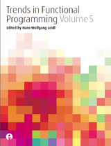 Trends in Functional Programming Volume 5 - 