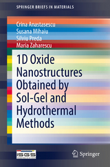 1D Oxide Nanostructures Obtained by Sol-Gel and Hydrothermal Methods - Crina Anastasescu, Susana Mihaiu, Silviu Preda, Maria Zaharescu