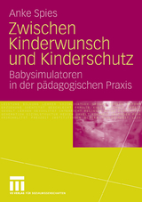 Zwischen Kinderwunsch und Kinderschutz - Anke Spies