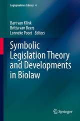 Symbolic Legislation Theory and Developments in Biolaw - 