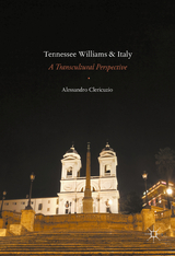 Tennessee Williams and Italy - Alessandro Clericuzio