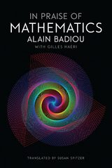 In Praise of Mathematics - Alain Badiou