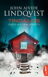 Tindalos - John Ajvide Lindqvist