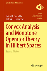 Convex Analysis and Monotone Operator Theory in Hilbert Spaces - Bauschke, Heinz H.; Combettes, Patrick L.