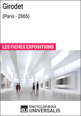 Girodet (Paris - 2005) -  Encyclopaedia Universalis