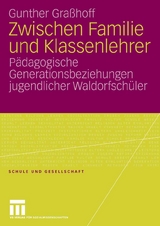 Zwischen Familie und Klassenlehrer - Gunther Gra&szlig;hoff