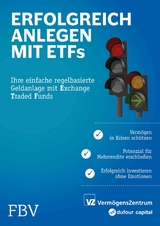 Erfolgreich anlegen mit ETFs -  Michael Huber,  Marc Weber,  Manuel R&uuml;tsche,  Dr. Ryan Held,  Sascha Freim&uuml;ller