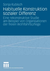 Habituelle Konstruktion sozialer Differenz - Sonja Kubisch