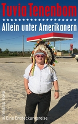 Allein unter Amerikanern - Tuvia Tenenbom