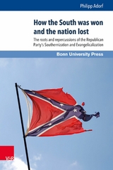 How the South was won and the nation lost -  Philipp Adorf